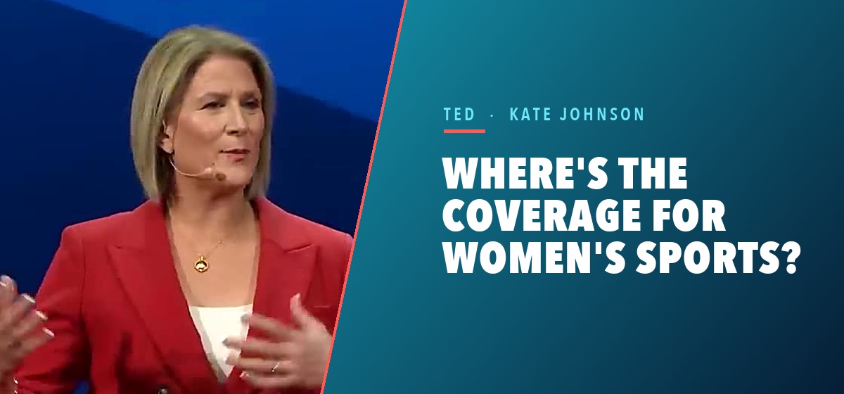 The Flourishing Future of Women’s Sports | Kate Johnson | TED